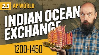 The INDIAN OCEAN TRADE Network Explained AP World History Review—Unit 2 Topic 3 [upl. by Ahsimal]