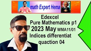 how to do 2023 May pure mathematics p1 WMA11 01 qua 04 indices differentiat math expert hema [upl. by Rehpotsrhc]