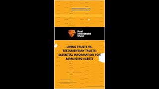 Living Trusts vs Testamentary Trusts Essential Information for Managing Assets [upl. by Anitsahs]