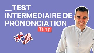 Test dAnglais Niveau B1  Intermédiaire  Prononciation [upl. by Ledarf391]