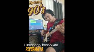 Hinahanaphanap kita by Rivermaya  Bass Cover [upl. by Ardnaet844]