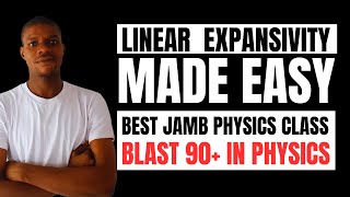 Introduction to Linear Expansivity  JAMB 2025 Physics Class  Master Physics for JAMB Exam Success [upl. by Ardnaik477]