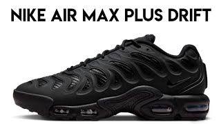 NIKE AIR MAX PLUS DRIFT [upl. by Bartholomeus]