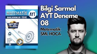 AYT 2023 DENEME  BİLGİ SARMAL  Matematik Çözümleri 08 [upl. by Yereffej]