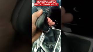 TERNYATA BEGINI CARA MENGOPERASIKAN MATIC TOYOTA AVANZA VELOZ 2022  1 Menit Paham shorts [upl. by Napas]