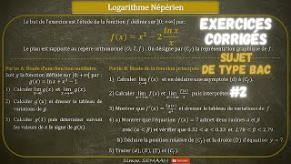 SUJET DE TYPE BAC 2  Fonction Logarithme Népérien  Exercice corrigé 2 [upl. by Atinaej450]