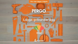 Lägga golvunderlägg  Pergotutorial [upl. by Cappella]