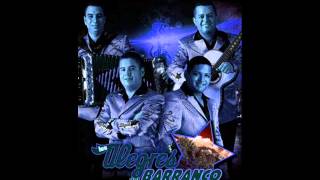 Los Alegres Del BarrancoCuerno De Chivo2013 [upl. by Rafaelita408]