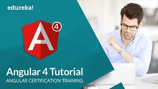 Angular 4 Tutorial For Beginners  Angular 4  Whats New  Angular Training  Edureka [upl. by Rex226]