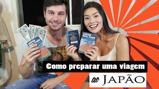 Como Preparar uma Viagem para o Japão  Principais Passos e Dicas [upl. by Ahsoyem]