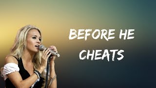 Carrie Underwood  Before He Cheats Lyrics [upl. by Eskil40]