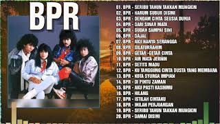 Yang Terbaik Dari BPR Koleksi Lagu BPR Populer Terbaik BPR Full Album Seribu Tahun Takkan Mungkin [upl. by Mafalda]