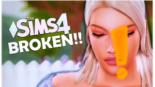 THE SIMS 4 IS BROKEN EA PLEASE FIX IT update [upl. by Waiter]