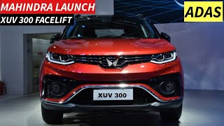 MAHINDRA LAUNCH XUV300 FACELIFT LAUNCHING IN INDIA 2024  PRICE FEATURES LAUNCH DATE [upl. by Ambler193]