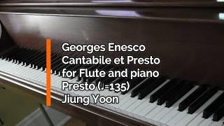 Piano Part  Enesco Cantabile et Presto for Flute and Piano Presto ♩135 [upl. by Ydnew]