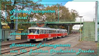 ☆☆☆ Historischer Fahrzeugeinsatz zum 150 Jubiläum Straßenbahn Dresden ☆☆☆ [upl. by Ocicnarf447]