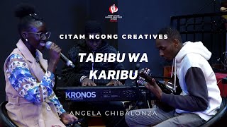 NI TABIBU WA KARIBU  CITAM NGONG CREATIVES  ORIGINAL BY ANGELA CHIBALONZA [upl. by Anovahs]