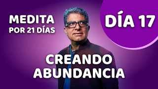 🧘‍♂️ Día 17  Meditación Guiada  CREANDO ABUNDANCIA con Deepak Chopra [upl. by Alida262]