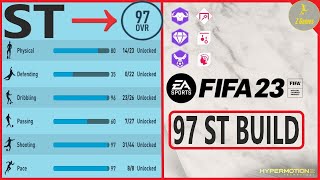 BEST 97 Overall Striker ST Build for FIFA 23 Career Mode  Maximum Potential [upl. by Antonio512]