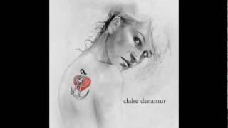 Claire Denamur  Bonhomme [upl. by Anahc]