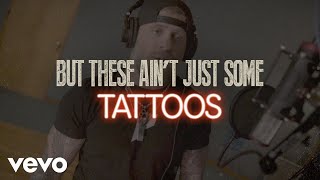 Brantley Gilbert  Tattoos Lyric Video [upl. by Oht]