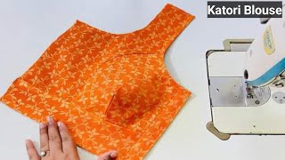 Katori Blouse Cutting and Stitching  Katori Wale Blouse Ki Cutting  Katori Blouse Design [upl. by Farrica475]