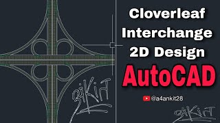 Cloverleaf Interchange Flyover  2D Design  AutoCAD 2D  Elevated Road [upl. by Yrneh806]