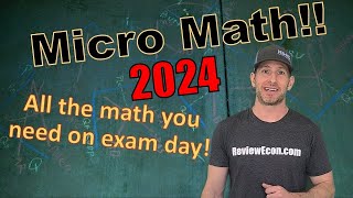 Microeconomics Math 2024  All the Math you need to know for Exam Day [upl. by Cariotta]