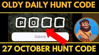 27 October Oldy Daily Hunt Code  Oldy Daily Hunt Code Today  Oldy Daily Hunt Code [upl. by Ydorb]