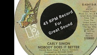 Nobody Does It Better  Carly Simon  45 RPM Vinyl Record at 45000Hz [upl. by Ahsitnauq]