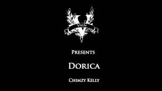 Chimzy Kelly  Dorica [upl. by Htur]