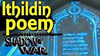 Middle Earth SHADOW of WAR  Ithildin Door Restore Poem Completed [upl. by Agathy]