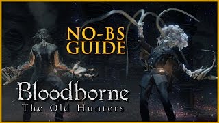 Bloodborne The Old Hunters All Weapons Items and Runes NoBS Guide [upl. by Mcclenon]