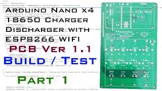 ASCD Nano 4x 18650  Build  Test  PCB Version 11  Part 1 [upl. by Nora]