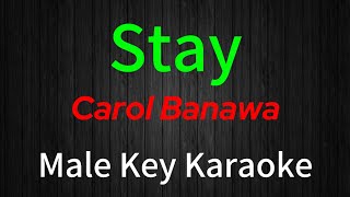 Stay  Carol Banawa Male Key Karaoke [upl. by Hiroshi]