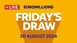 The National Lottery Euromillions Draw Live Results From Friday 30 August 2024  euromillions live [upl. by Tolliver]