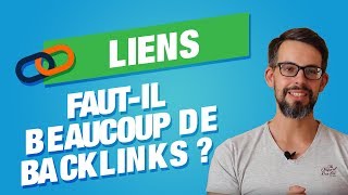 Fautil avoir le plus de backlinks possible [upl. by Eichman]