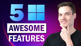 5 Awesome Windows 11 Features you should use [upl. by Francesco894]