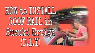 HOW TO INSTALL ROOF RAIL OF SUZUKI ERTIGA DIY  TEAM JASMIN [upl. by Teria]