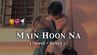 Kiska Hai Ye Tumko Intezar Main Hoon Na Slowed  Reverb  SRK Lofi Song [upl. by Bever832]