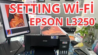 CARA SETTING WIFI EPSON L3250 [upl. by Yahsal886]