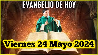 EVANGELIO DE HOY Viernes 24 Mayo 2024 con el Padre Marcos Galvis [upl. by Mischa]