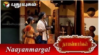 Nayanmargal  Episode 41 [upl. by Behnken]