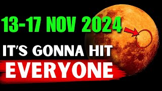 🚨 A Miracle Just Happened🌕The November 1317 2024 MOON Will Change Your Entire Life 🌟 [upl. by Eirallih]