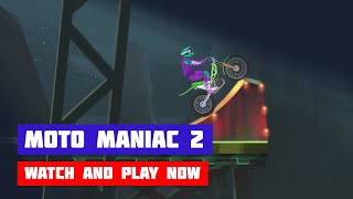 Moto Maniac 2 · Game · Gameplay [upl. by Chlori747]