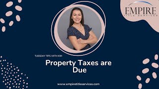 Tuesday tips with Kim Property Taxes are Due [upl. by Bhayani]