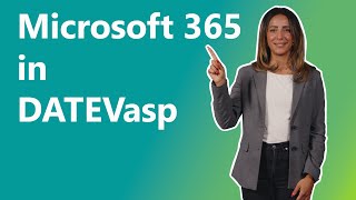 Microsoft 365 in DATEVasp [upl. by Oicinoid406]