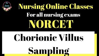 Chorionic villus sampling In Hindi  NORCET  CHO  BHU  ESIC  Nursing Online Classes [upl. by Jarin]