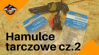 Serwis roweru  Hamulce tarczowe cz2 [upl. by Chong]