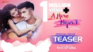 A Mero Hajur 3 New Nepali Movie Anmol KC। Suhana Thapa [upl. by Imefulo]